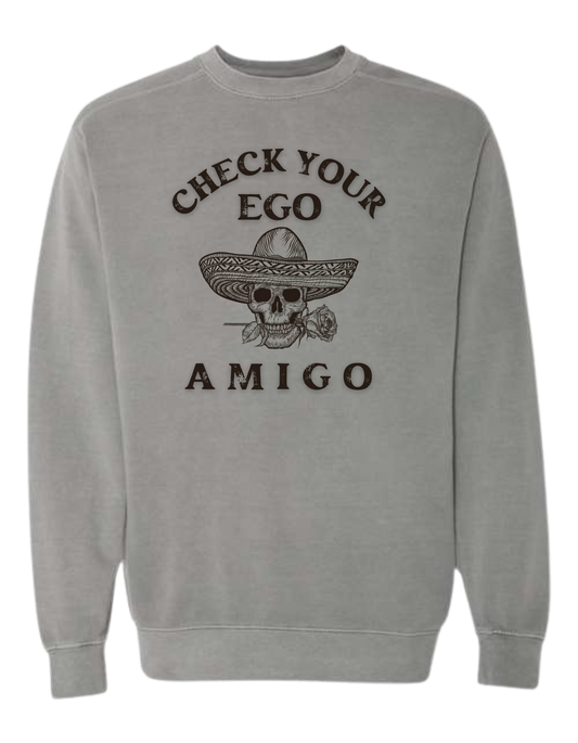Check your ego, amigo